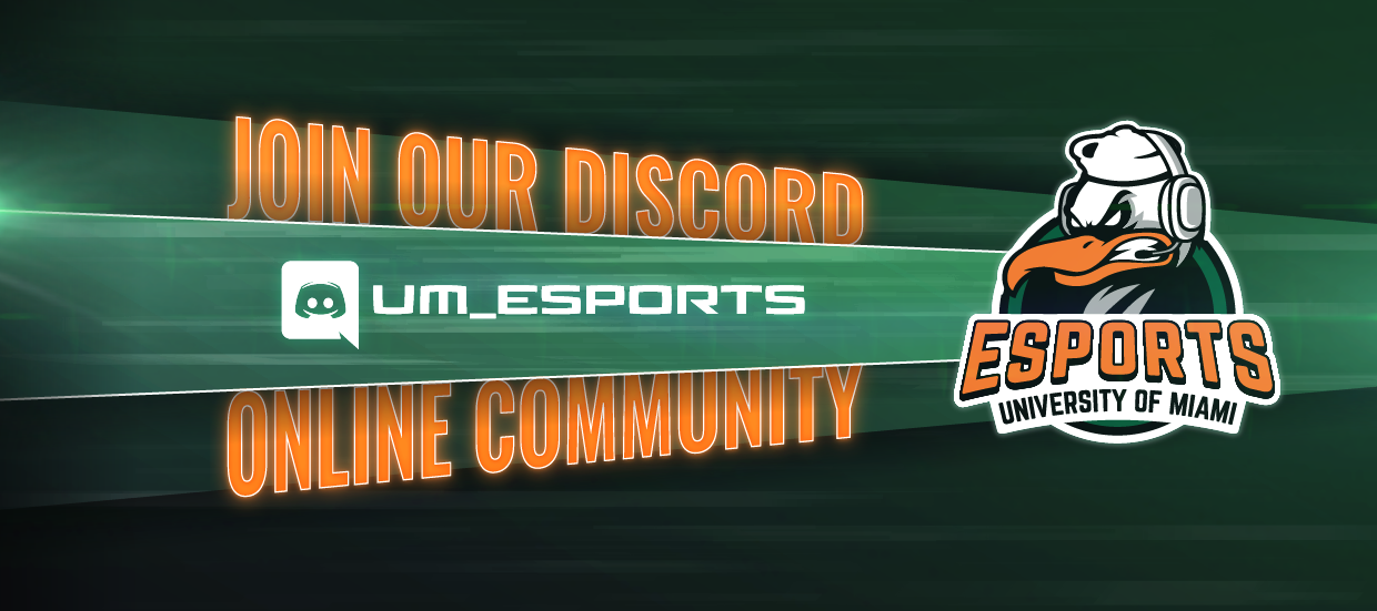 Esports University of Miami logo with text: Join our Discord online community: UM_Esports